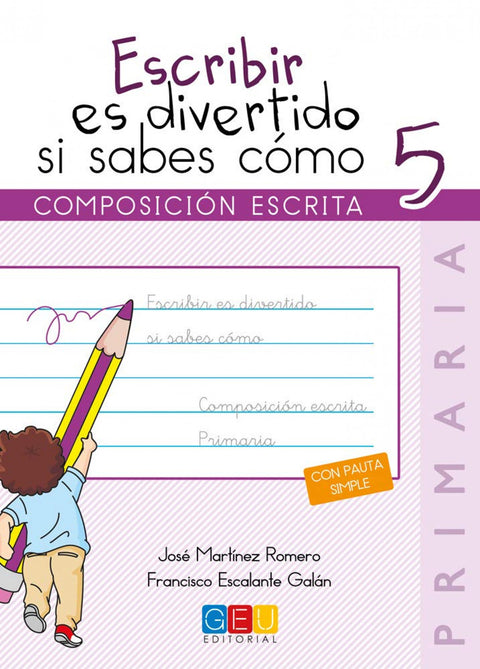 ESCRIBIR ES DIVERTIDO SI SABES COMO 5 