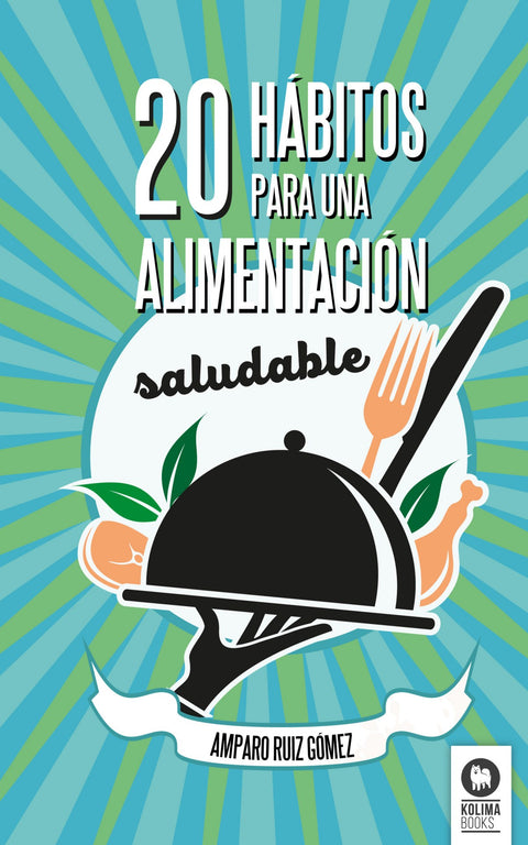  20 hábitos para una alimentación saludable 