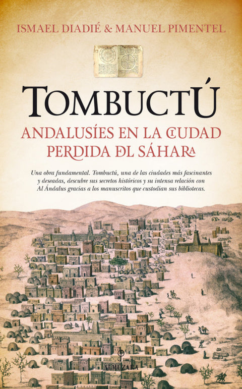  Tombuctu:andalusies en la ciudad perdida del Sáhara 