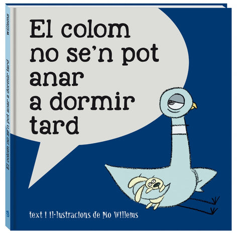  EL COLOM NO SE'N POR ANAR A DORMIR TARD 
