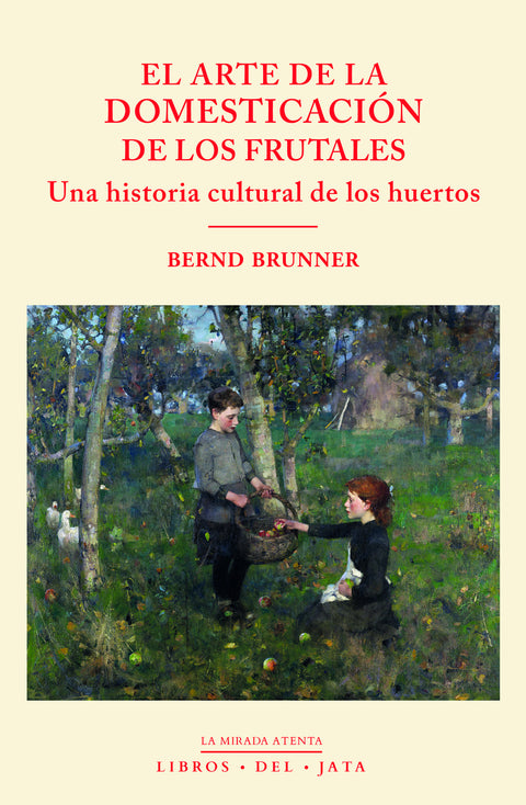  El arte de la domesticación de los frutales 