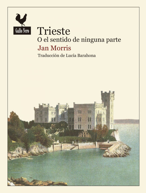  TRIESTE O EL SENTIDO DE NINGUNA PARTE 