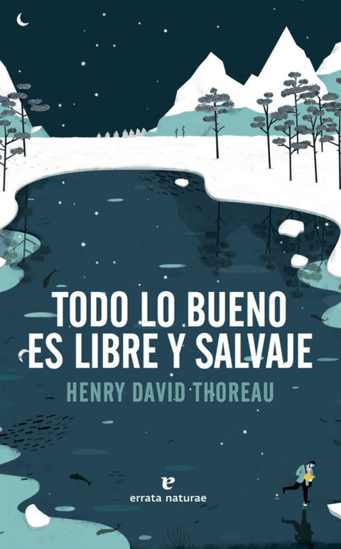  TODO LO BUENO ES LIBRE Y SALVAJE 