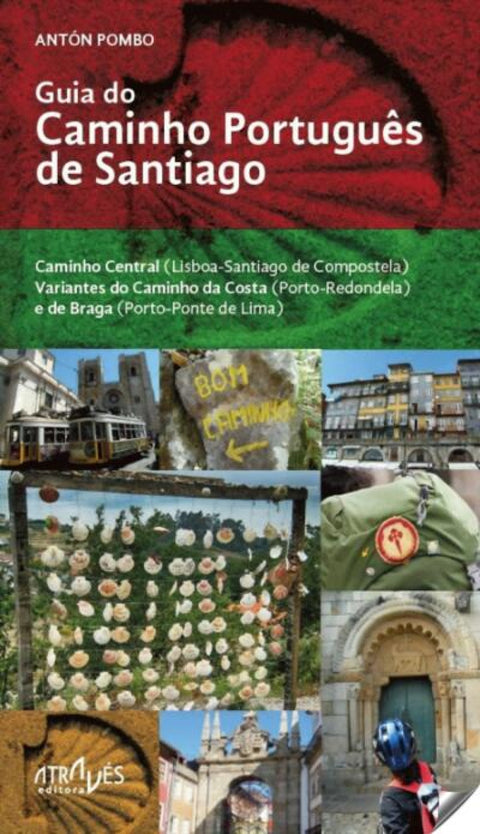  GUIA DO CAMINHO PORTUGÊS DE SANTIAGO 