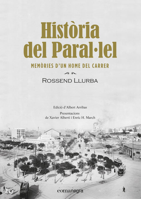  HISTòRIA DEL PARAL·LEL 