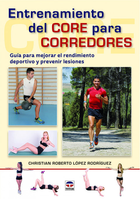  ENTRENAMIENTO DEL CORE PARA CORREDORES 