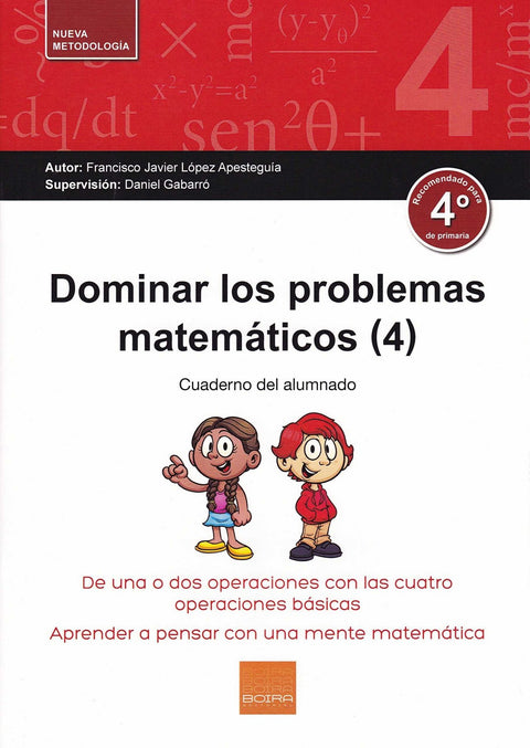  DOMINAR LOS PROBLEMAS MATEMÁTICOS 4º PRIMARIA 