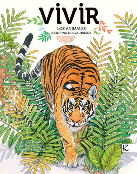  Vivir. Los animales bajo una nueva mirada 