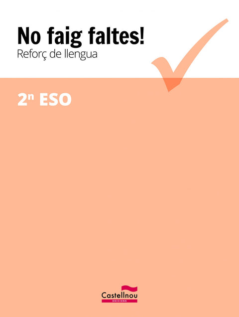  NO FAIG FALTES!.2N.ESO REFORÇ CATALÁ 