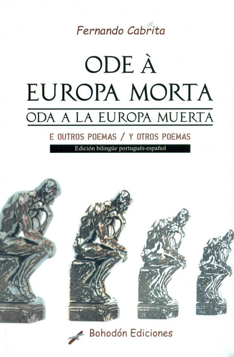  ODE A EUROPA MORTA/ODE A LA EUROPA MUERTA 