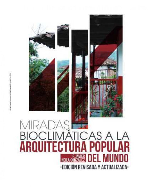  MIRADAS BIOCLIMÁTICAS A LA ARQUITECTURA POPULAR DEL MUNDO 
