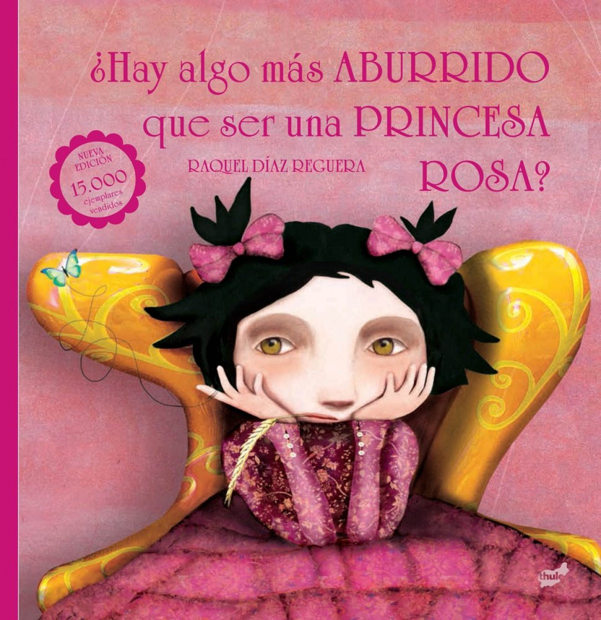  ¿Hay algo más aburrido que ser una princesa rosa? 