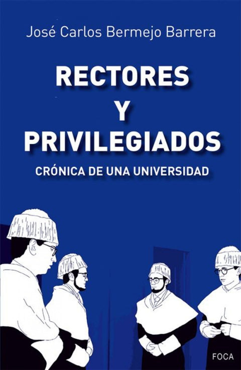  RECTORES Y PRIVILEGIADOS 