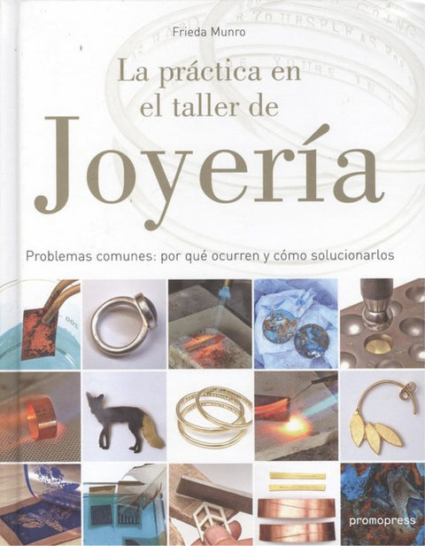 LA PRÁCTICA EN EL TALLER DE JOYERÍA