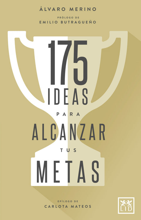  175 IDEAS PARA ALCANZAR TUS METAS 