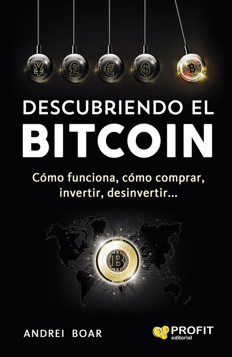  DESCUBRIENDO EL BITCOIN 