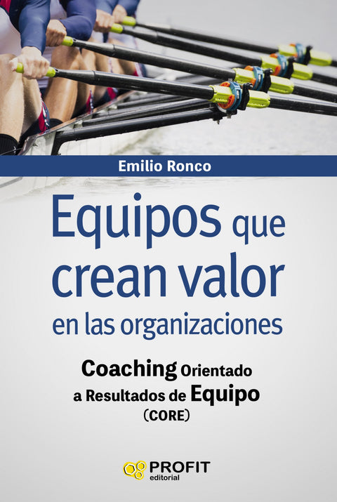  EQUIPOS QUE CREAN VALOR EN LAS ORGANIZACIONES 