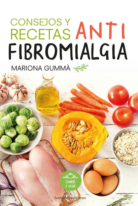  CONSEJOS Y RECETAS ANTI FIBROMIALGIA 