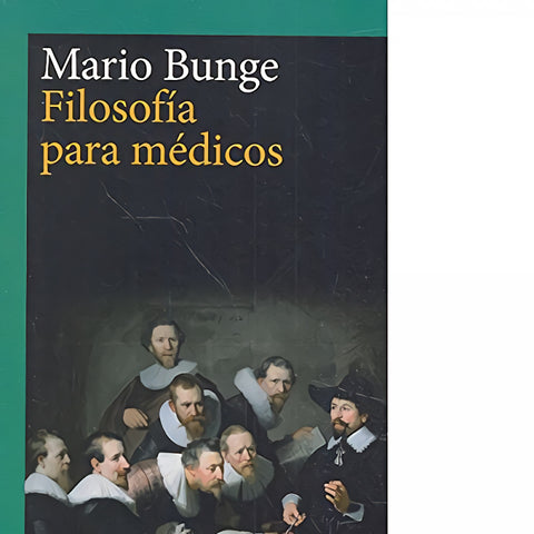  FILOSOFÍA PARA MÉDICOS 
