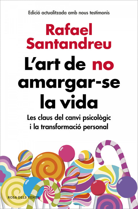  L´ART DE NO AMARGAR-SE LA VIDA 