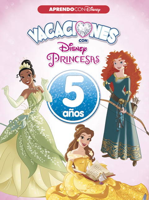  VACACIONES CON LAS PRINCESAS 5 AÑOS 2018 