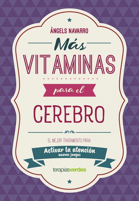  Más vitaminas para el cerebro: Atención 