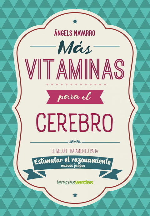  Más vitaminas para el cerebro: Razonamiento 