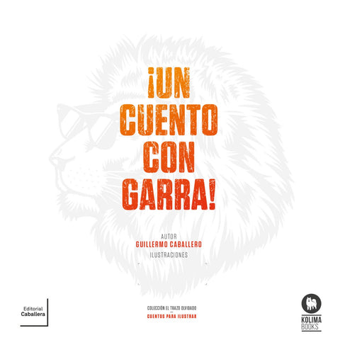  UN CUENTO CON GARRA 