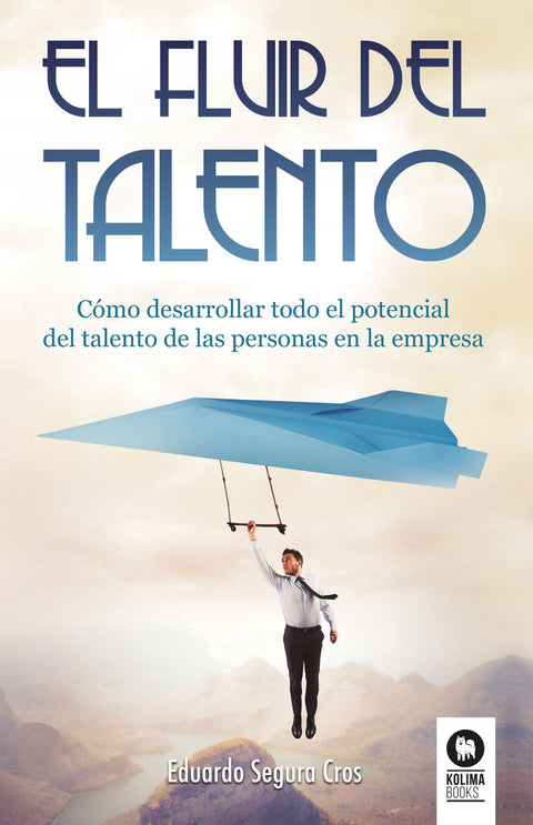  EL FLUIR DEL TALENTO 
