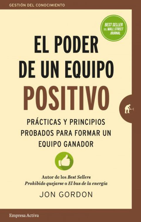  EL PODER DE UN EQUIPO POSITIVO 