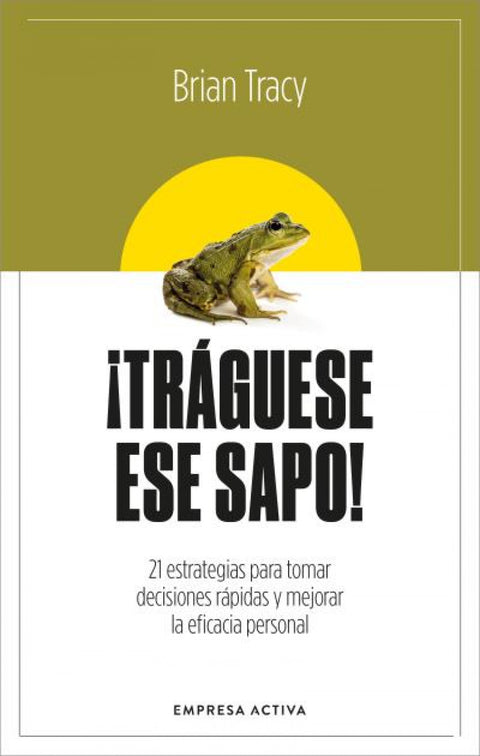  ¡Tráguese ese sapo! Ed. Revisada 