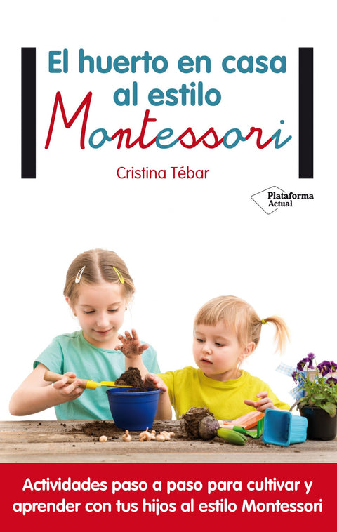  HUERTO URBANO EN ENTORNO MONTESSORI 