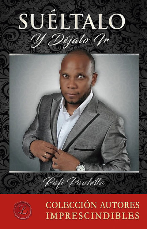  Suéltalo y déjalo ir 