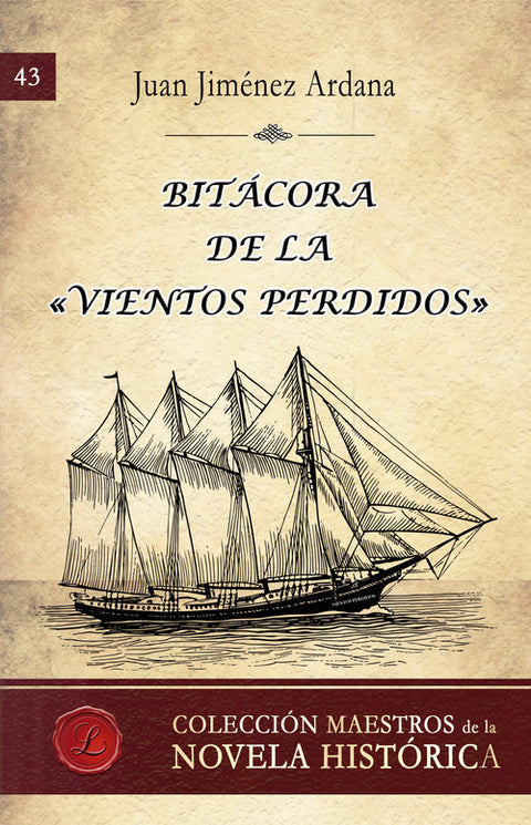  Bitácora de la «Vientos Perdidos» 
