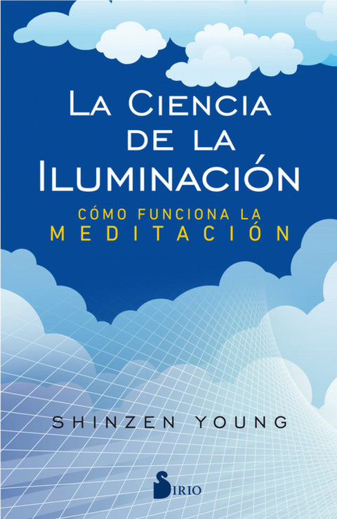  LA CIENCIA DE LA ILUMINACIÓN 