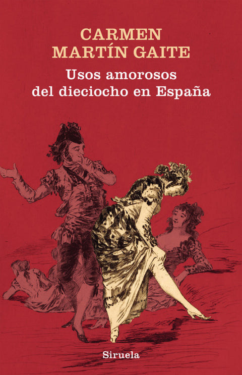  USOS AMOROSOS DEL DIECIOCHO EN ESPAñA 