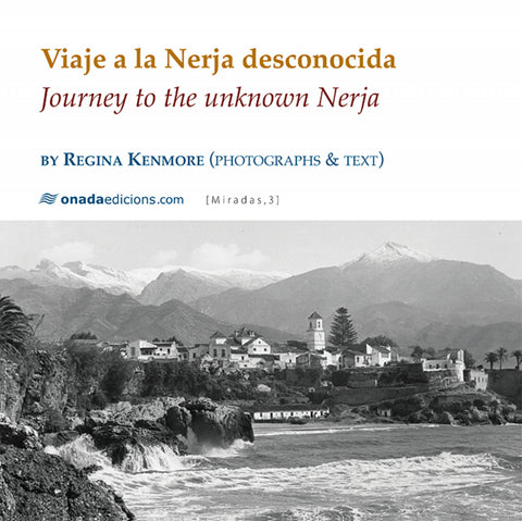  Viaje a la Nerja desconocida 