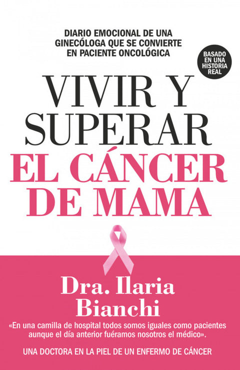  VIVIR Y SUPERAR EL CÁNCER DE MAMÁ 