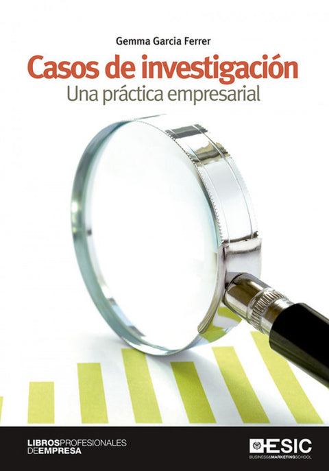  CASOS DE INVESTIGACIÓN.PRÁCTICA EMPRESARIAL 