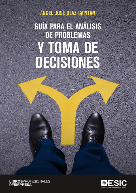 Guía para el análisis de problemas y toma de decisiones 