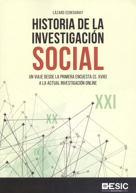  HISTORIA DE LA INVESTIGACIÓN SOCIAL 