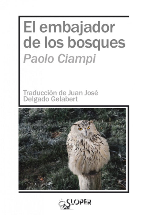  EL EMBAJADOR DE LOS BOSQUES 