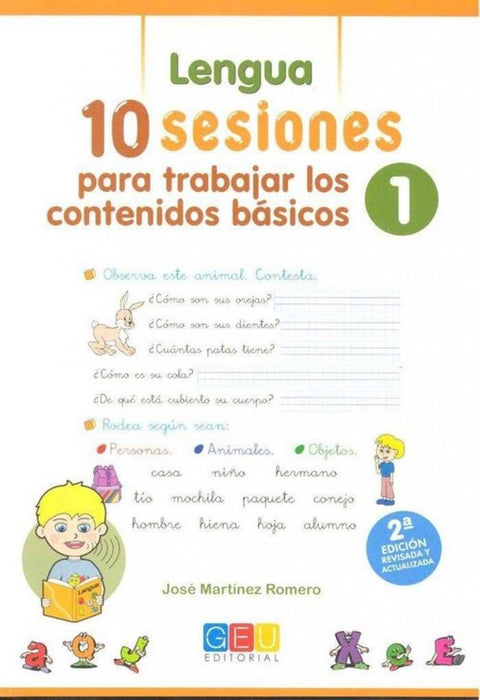  10 Sesiones para trabajar los contenido básicos : lengua y matemáticas 1 