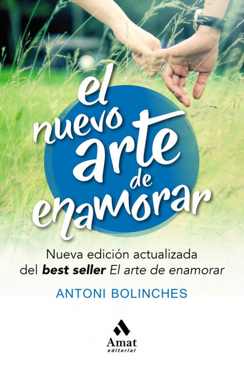  EL NUEVO ARTE DE ENAMORAR 