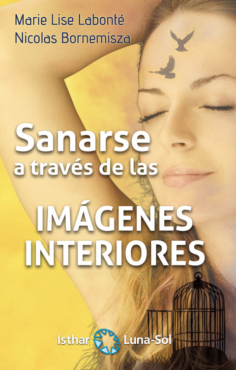  SANARSE A TRAVÉS DE LAS IMAGENES INTERIORES 