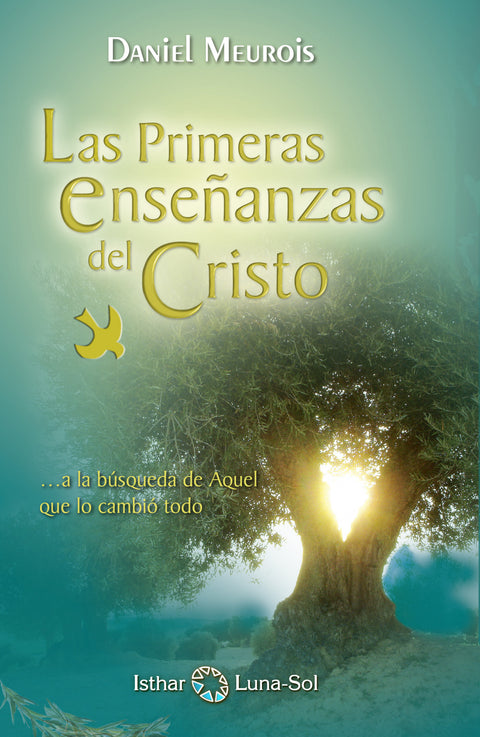  Las Primeras Enseñanzas del Cristo 