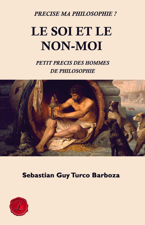  Le soi et le non-moi. Tomo I 