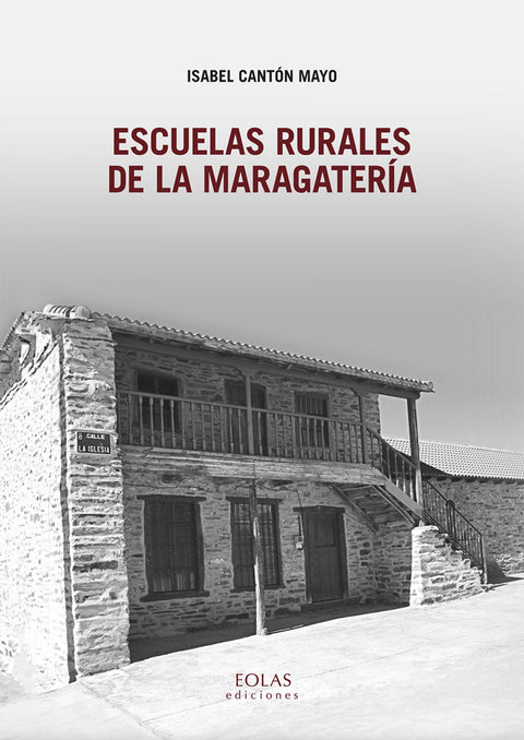  ESCUELAS RURALES DE LA MARAGATERÍA 