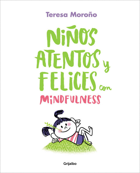  NIÑOS ATENTOS Y FELICES CON MINDFULNESS 