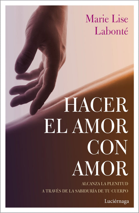  HACER EL AMOR CON AMOR 